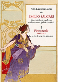Emilio Salgari. Una mitologia moderna tra letteratura, politica, società - Vol. 1 - Librerie.coop Emilio Salgari. Una mitologia moderna tra letteratura, politica, società - Vol. 1 - Librerie.coop