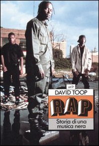 Rap. Storia di una musica nera - Librerie.coop Rap. Storia di una musica nera - Librerie.coop