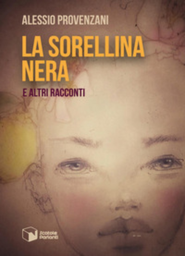La sorellina nera e altri racconti - Librerie.coop La sorellina nera e altri racconti - Librerie.coop