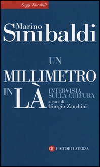 Un millimetro in là. Intervista sulla cultura - Librerie.coop