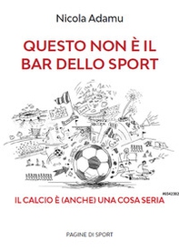 Questo non è il bar dello sport - Librerie.coop
