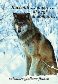 Racconti... di ieri... di oggi... di domani - Librerie.coop