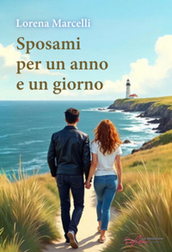 Sposami per un anno e un giorno - Librerie.coop Sposami per un anno e un giorno - Librerie.coop