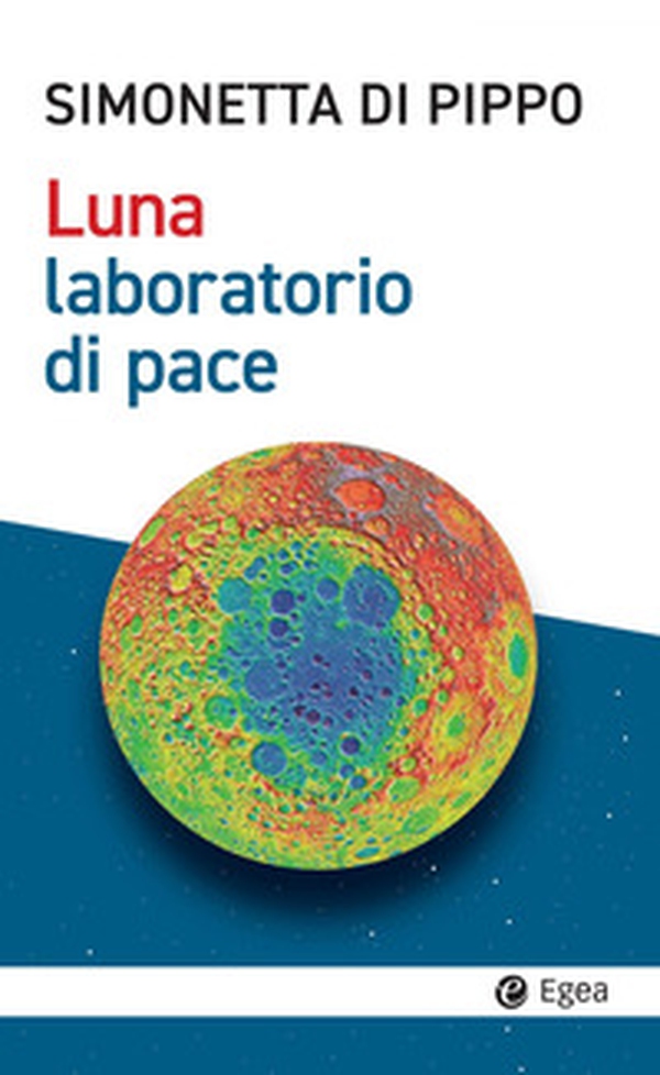 Luna, laboratorio di pace - Librerie.coop Luna, laboratorio di pace - Librerie.coop