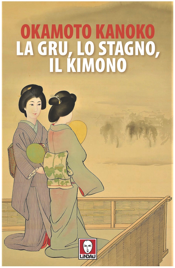 La gru, lo stagno, il kimono - Librerie.coop La gru, lo stagno, il kimono - Librerie.coop