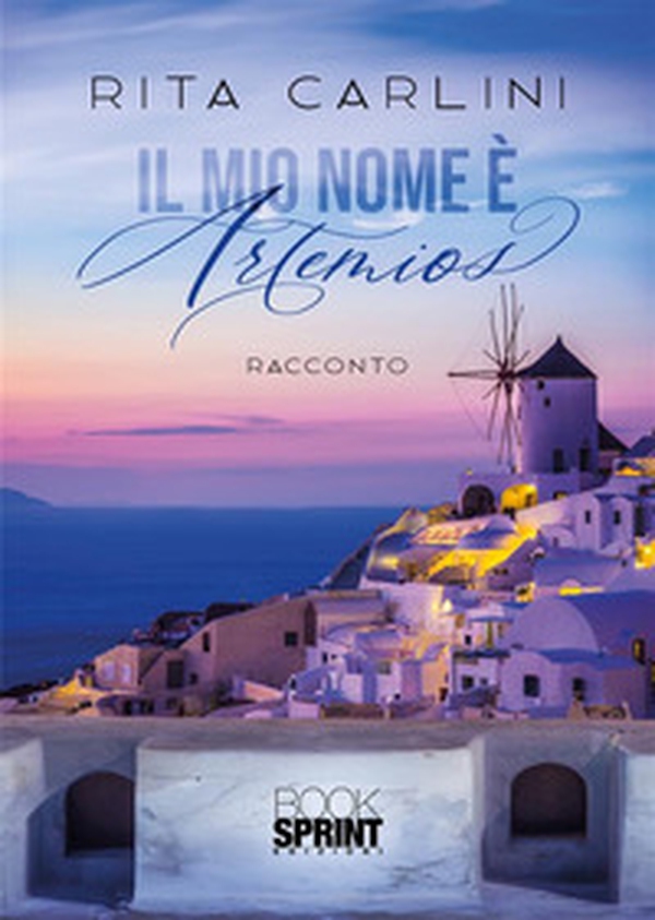Il mio nome è Artemios - Librerie.coop Il mio nome è Artemios - Librerie.coop