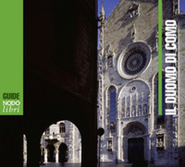Il duomo di Como - Librerie.coop Il duomo di Como - Librerie.coop