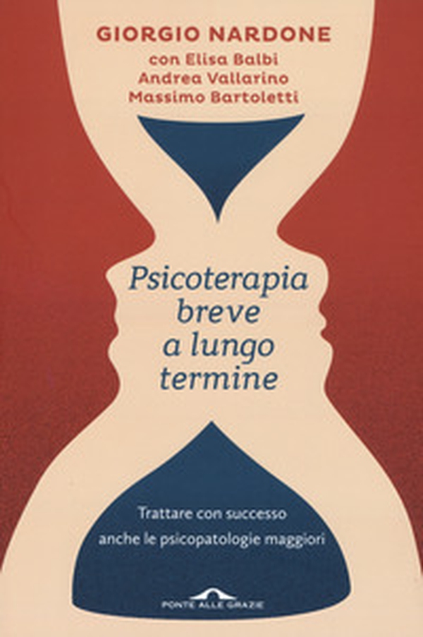 Psicoterapia breve a lungo termine. Trattare con successo anche le piscopatologie maggiori - Librerie.coop Psicoterapia breve a lungo termine. Trattare con successo anche le piscopatologie maggiori - Librerie.coop