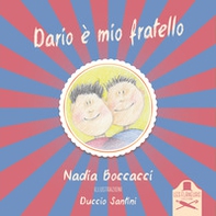 Dario è mio fratello - Librerie.coop Dario è mio fratello - Librerie.coop