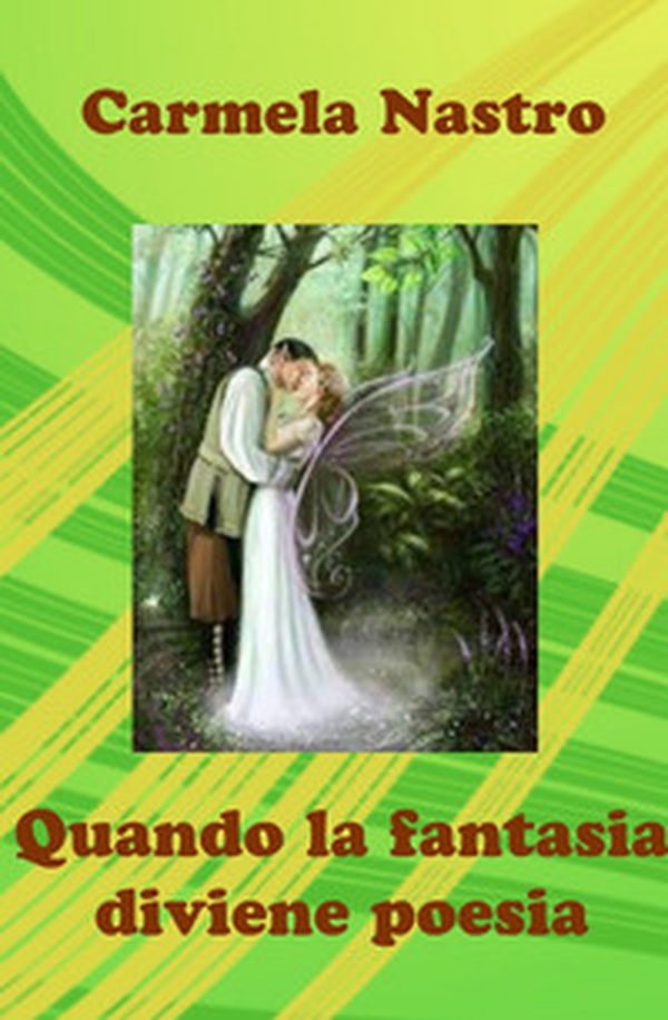 Quando la fantasia diviene poesia - Librerie.coop Quando la fantasia diviene poesia - Librerie.coop