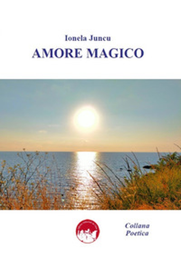 Amore magico - Librerie.coop Amore magico - Librerie.coop
