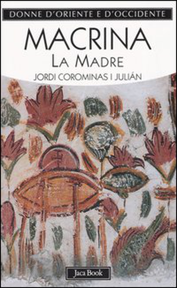 Macrina la madre - Librerie.coop Macrina la madre - Librerie.coop