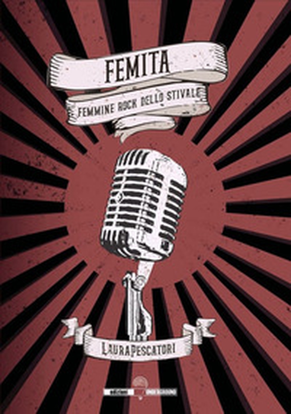 Femita. Femmine rock dello stivale - Librerie.coop Femita. Femmine rock dello stivale - Librerie.coop