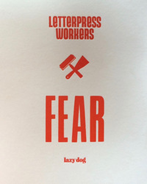 Letterpress workers: fear. Ediz. italiana e inglese - Librerie.coop Letterpress workers: fear. Ediz. italiana e inglese - Librerie.coop