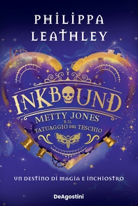 Inkbound. Metty Jones e il tatuaggio del teschio - Librerie.coop Inkbound. Metty Jones e il tatuaggio del teschio - Librerie.coop