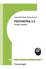 Psichiatria 2.0. Tra sfide e promesse - Librerie.coop