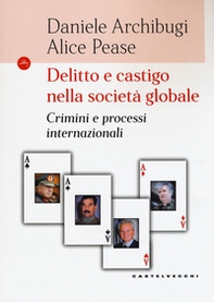 Delitto e castigo nella società globale. Crimini e processi internazionali - Librerie.coop