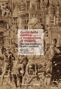 Gusto della varietas e circolazione di modelli. Ferrara estense e altri contesti - Librerie.coop Gusto della varietas e circolazione di modelli. Ferrara estense e altri contesti - Librerie.coop