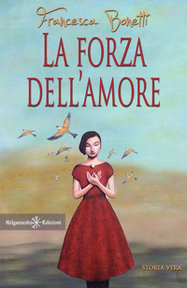 La forza dell'amore - Librerie.coop La forza dell'amore - Librerie.coop
