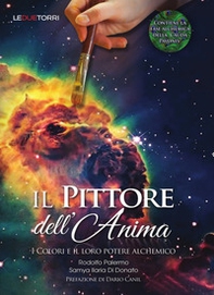 Il pittore dell'anima. I colori e il loro potere alchemico - Librerie.coop Il pittore dell'anima. I colori e il loro potere alchemico - Librerie.coop