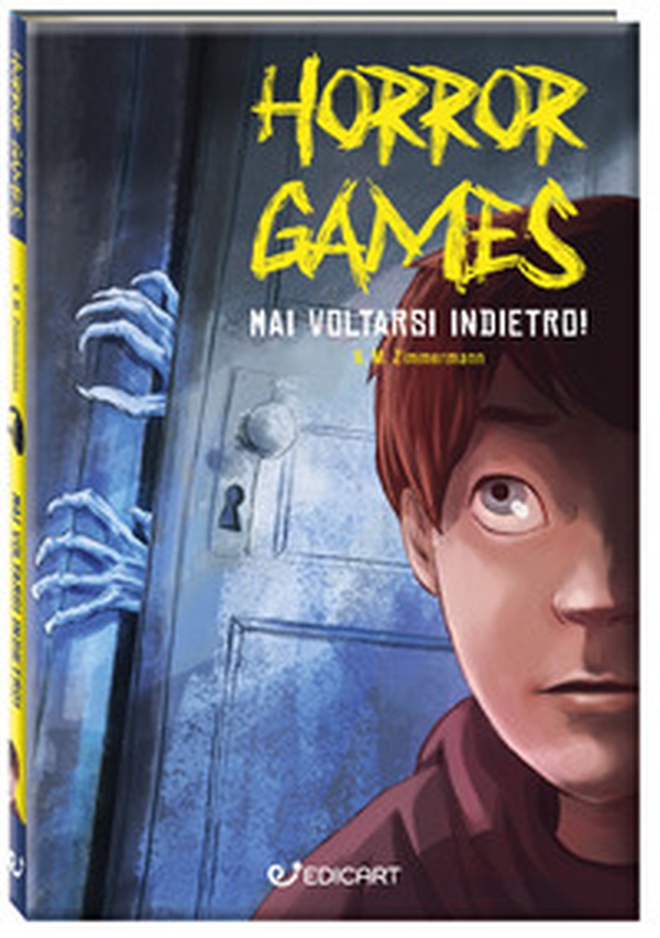Mai voltarsi indietro! Horror games - Librerie.coop Mai voltarsi indietro! Horror games - Librerie.coop