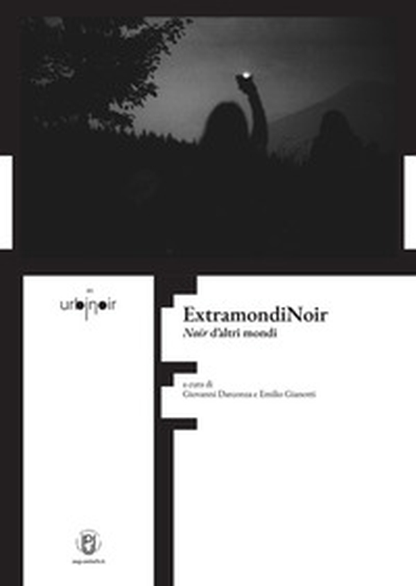 ExtramondiNoir. Noir d'altri mondi - Librerie.coop