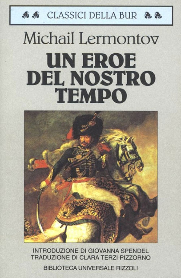 Un eroe del nostro tempo - Librerie.coop Un eroe del nostro tempo - Librerie.coop