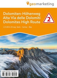 Alta via delle Dolomiti 2. Cartina escursionistica 1:25.000. Con panoramiche 3D. Ediz. italiana, inglese e tedesca - Librerie.coop