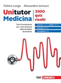 Unitutor. 3300 quiz risolti. Per i corsi di laurea delle discipline biomediche - Librerie.coop