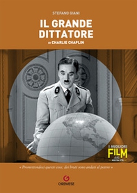 Il grande dittatore di Charlie Chaplin - Librerie.coop
