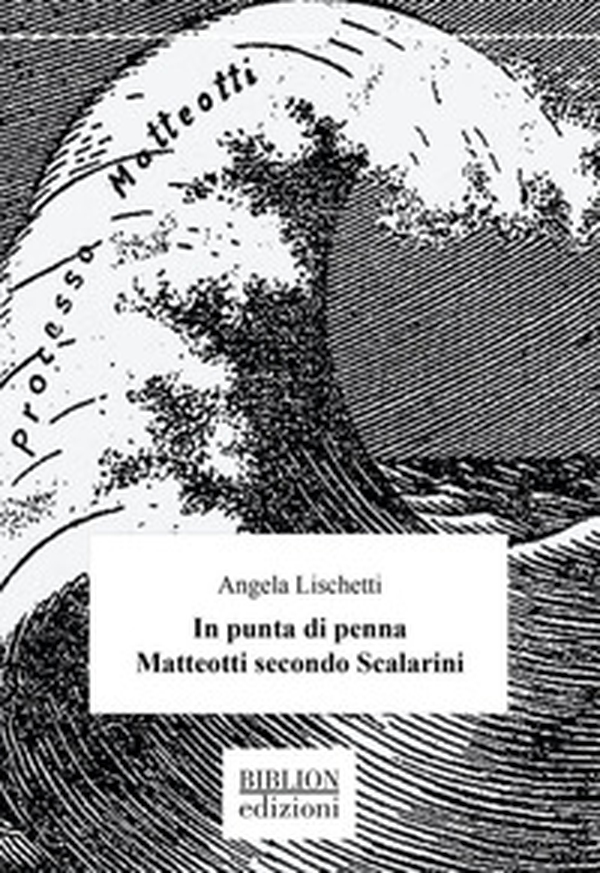 In punta di penna. Matteotti secondo Scalarini - Librerie.coop In punta di penna. Matteotti secondo Scalarini - Librerie.coop
