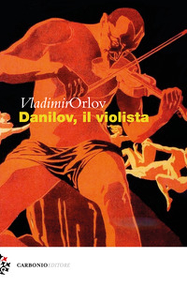 Danilov, il violista - Librerie.coop Danilov, il violista - Librerie.coop