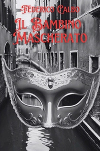 Il bambino mascherato - Librerie.coop