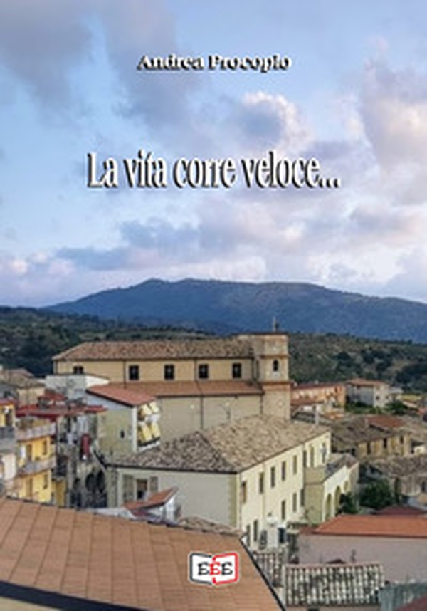 La vita corre veloce... - Librerie.coop La vita corre veloce... - Librerie.coop