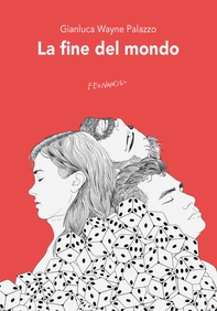 La fine del mondo - Librerie.coop La fine del mondo - Librerie.coop