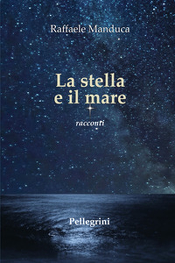 La stella e il mare. Racconti - Librerie.coop La stella e il mare. Racconti - Librerie.coop