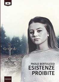 Esistenze proibite - Librerie.coop