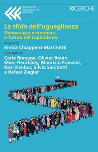 La sfida dell'uguaglianza. Democrazia economica e futuro del capitalismo - Librerie.coop La sfida dell'uguaglianza. Democrazia economica e futuro del capitalismo - Librerie.coop