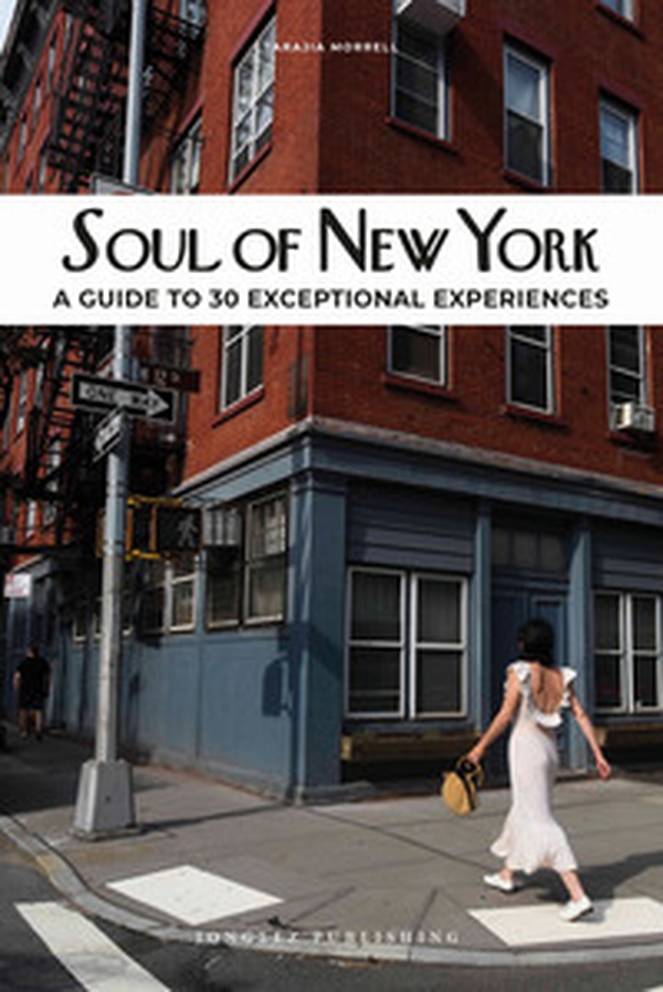Soul of New York. A guide to 30 exceptional experiences - Librerie.coop Soul of New York. A guide to 30 exceptional experiences - Librerie.coop