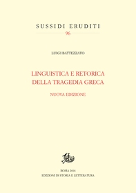 Linguistica e retorica della tragedia greca - Librerie.coop
