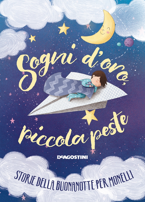 Sogni d'oro piccola peste - Librerie.coop Sogni d'oro piccola peste - Librerie.coop