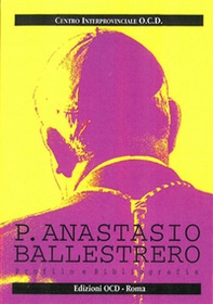 P. Anastasio Ballestrero. Profilo bibliografico - Librerie.coop