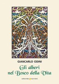 Gli alberi nel Bosco della Vita - Librerie.coop