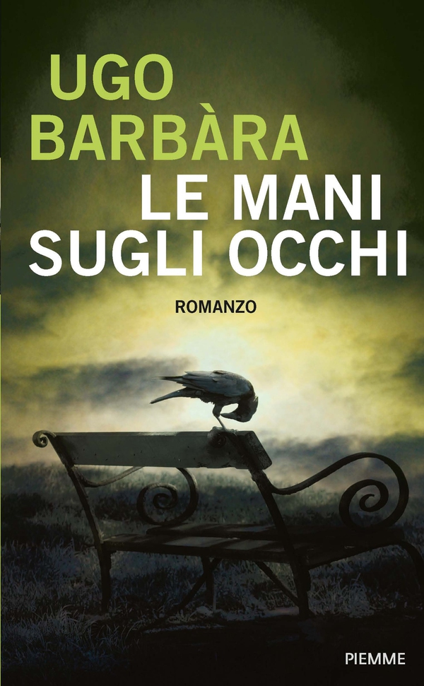 Le mani sugli occhi - Librerie.coop Le mani sugli occhi - Librerie.coop
