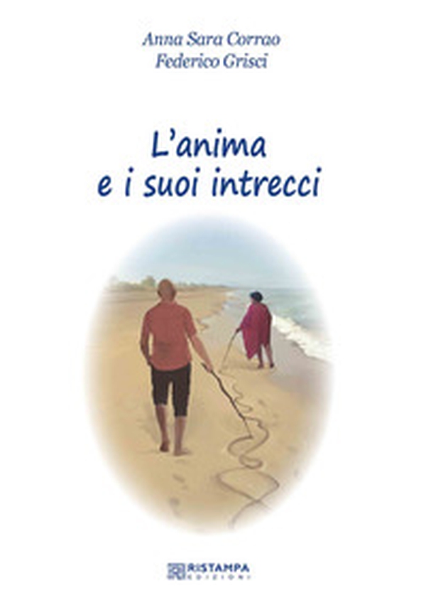L'anima e i suoi intrecci - Librerie.coop