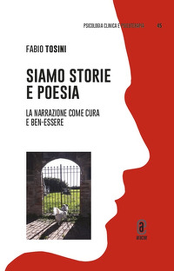 Siamo storie e poesia. La narrazione come cura e ben-essere - Librerie.coop Siamo storie e poesia. La narrazione come cura e ben-essere - Librerie.coop
