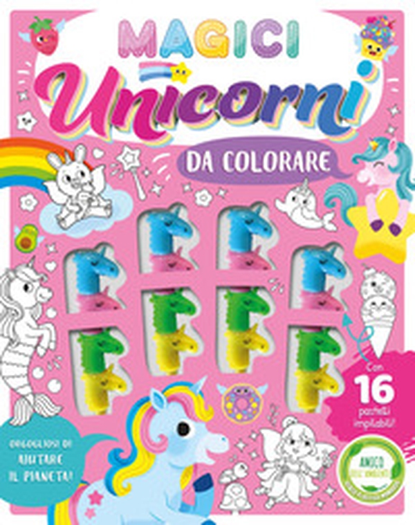 Magici unicorni da colorare - Librerie.coop Magici unicorni da colorare - Librerie.coop