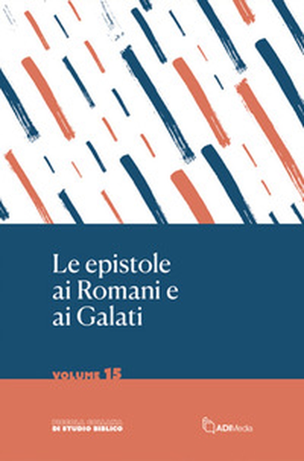 Le epistole ai Romani e ai Galati - Librerie.coop