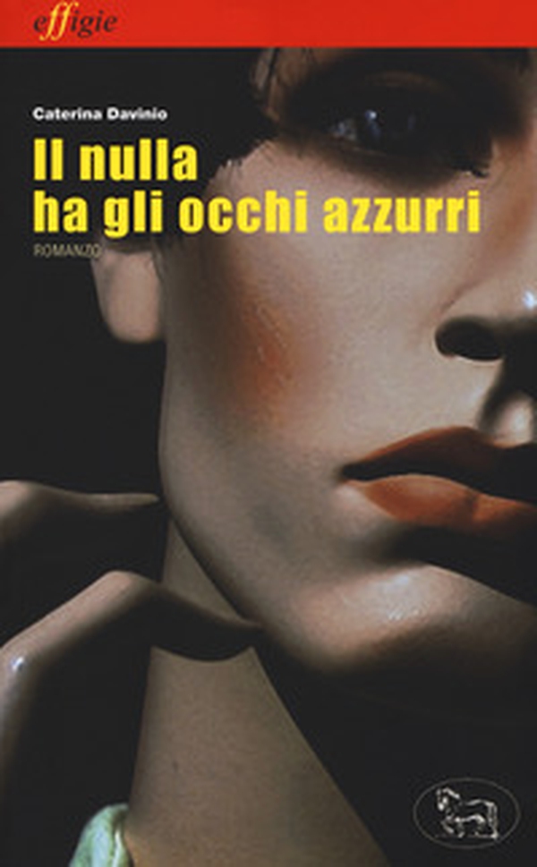 Il nulla ha gli occhi azzurri - Librerie.coop Il nulla ha gli occhi azzurri - Librerie.coop