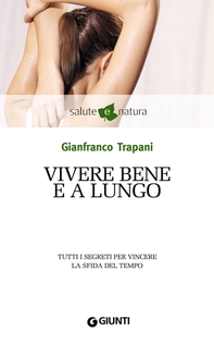 Vivere bene e a lungo - Librerie.coop Vivere bene e a lungo - Librerie.coop